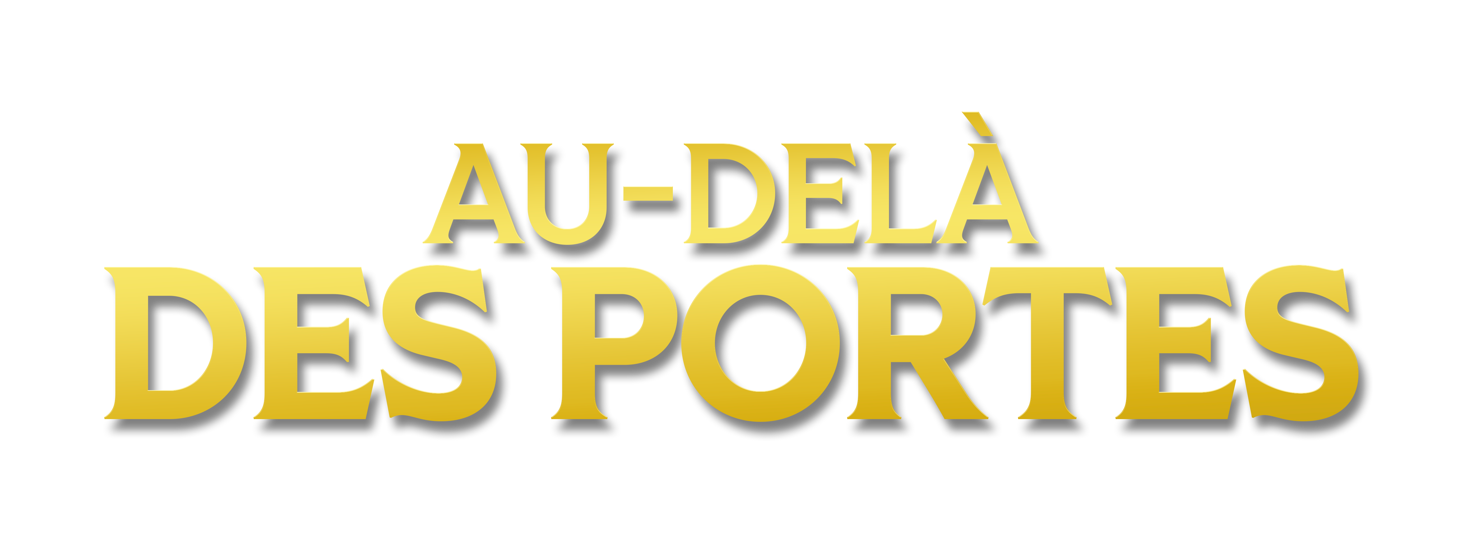 Au-delà des portes